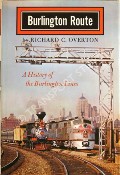 Burlington Route  by OVERTON, Richard C. 